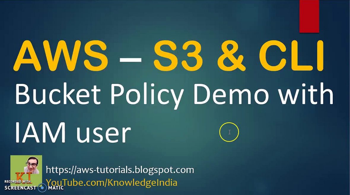 AWS S3 & CLI Bucket Policy Demo for Cross account access with IAM user