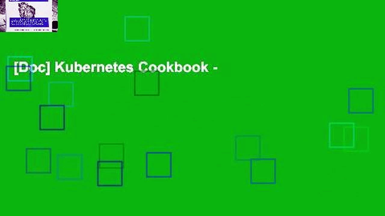 [Doc] Kubernetes Cookbook –